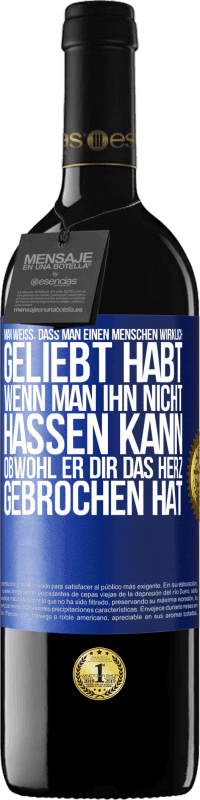 «Man weiß, dass man einen Menschen wirklich geliebt habt, wenn man ihn nicht hassen kann, obwohl er dir das Herz gebrochen hat» RED Ausgabe MBE Reserve