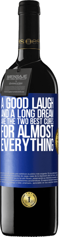 39,95 € | 红酒 RED版 MBE 预订 一个好笑和一个漫长的梦想是几乎所有事情的两个最佳治疗方法 蓝色标签. 可自定义的标签 预订 12 个月 收成 2014 Tempranillo