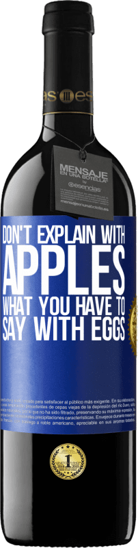 «卵で言うべきことをリンゴで説明しないでください» REDエディション MBE 予約する