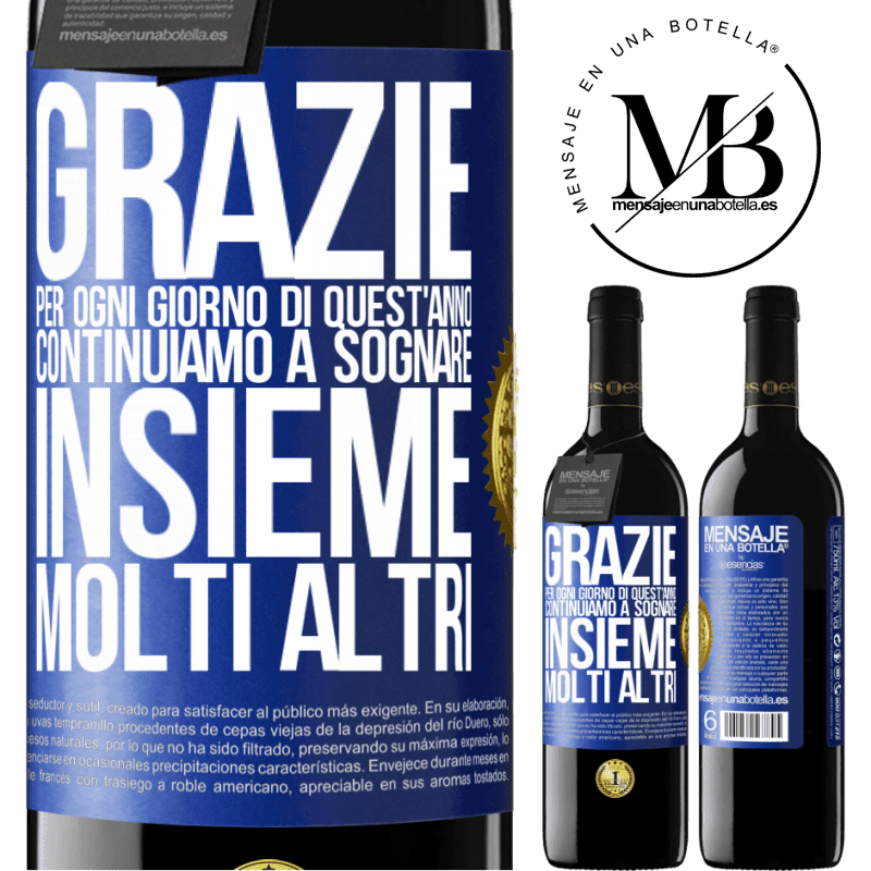 39,95 € Spedizione Gratuita | Vino rosso Edizione RED MBE Riserva Grazie per ogni giorno di quest'anno. Continuiamo a sognare insieme molti altri Etichetta Blu. Etichetta personalizzabile Riserva 12 Mesi Raccogliere 2014 Tempranillo