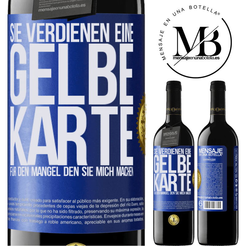 39,95 € Kostenloser Versand | Rotwein RED Ausgabe MBE Reserve Sie verdienen eine gelbe Karte für den Mangel, den Sie mich machen Blaue Markierung. Anpassbares Etikett Reserve 12 Monate Ernte 2014 Tempranillo