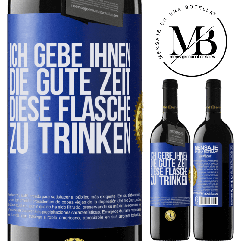 39,95 € Kostenloser Versand | Rotwein RED Ausgabe MBE Reserve Ich schenken dir den schönen Moment, den wir verbringen werden, um diese Flasche zu trinken Blaue Markierung. Anpassbares Etikett Reserve 12 Monate Ernte 2014 Tempranillo