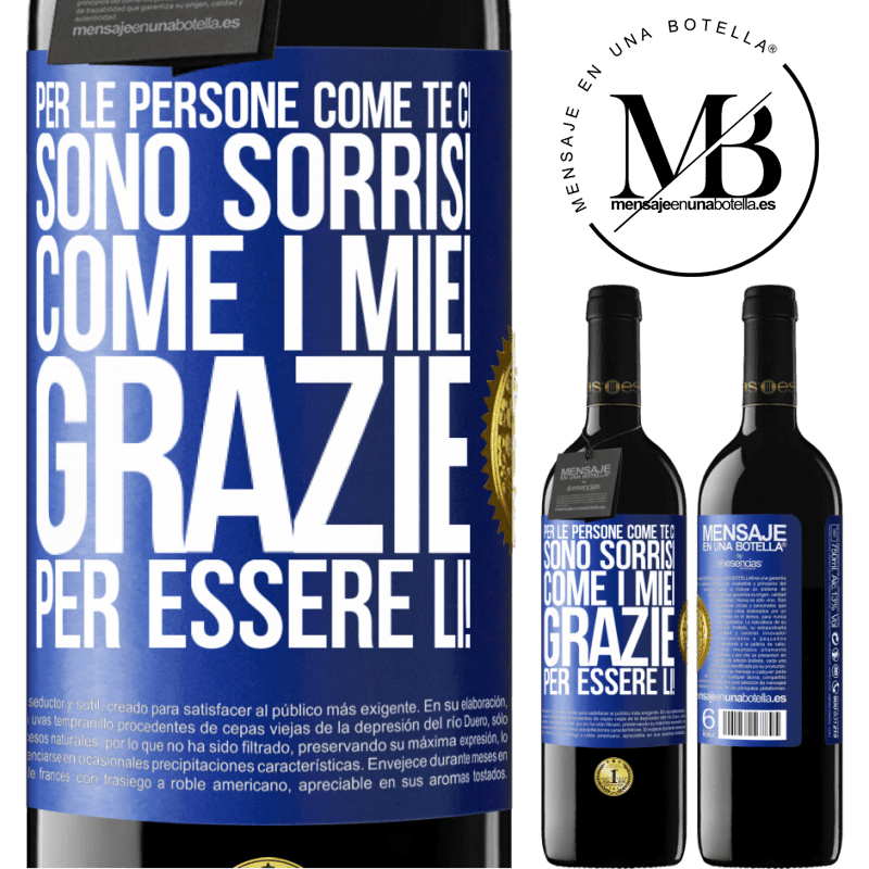 39,95 € Spedizione Gratuita | Vino rosso Edizione RED MBE Riserva Per le persone come te ci sono sorrisi come i miei. Grazie per essere lì! Etichetta Blu. Etichetta personalizzabile Riserva 12 Mesi Raccogliere 2014 Tempranillo