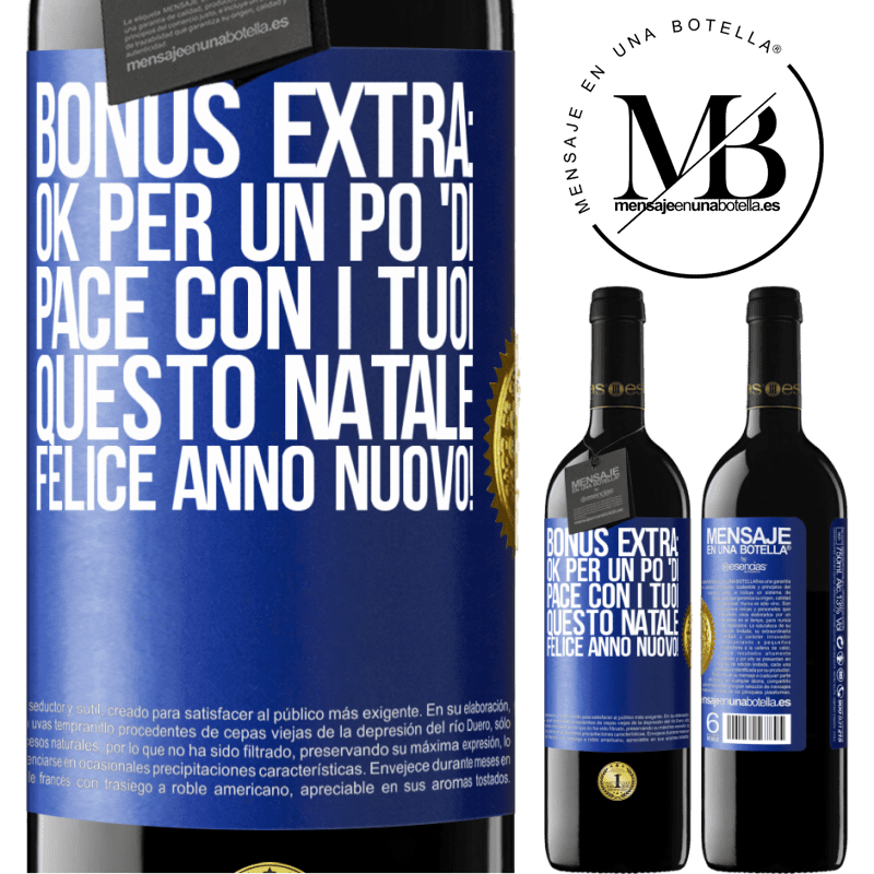 39,95 € Spedizione Gratuita | Vino rosso Edizione RED MBE Riserva Bonus extra: Ok per un po 'di pace con i tuoi questo Natale. Felice anno nuovo! Etichetta Blu. Etichetta personalizzabile Riserva 12 Mesi Raccogliere 2015 Tempranillo