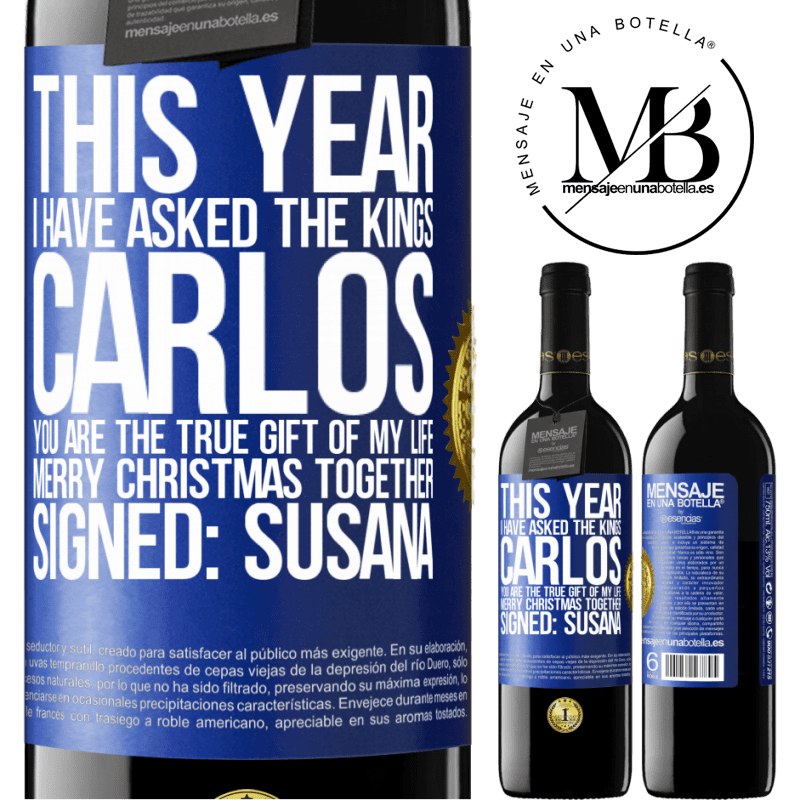 39,95 € Free Shipping | Red Wine RED Edition MBE Reserve This year I have asked the kings. Carlos, you are the true gift of my life. Merry Christmas together. Signed: Susana Blue Label. Customizable label Reserve 12 Months Harvest 2016 Tempranillo