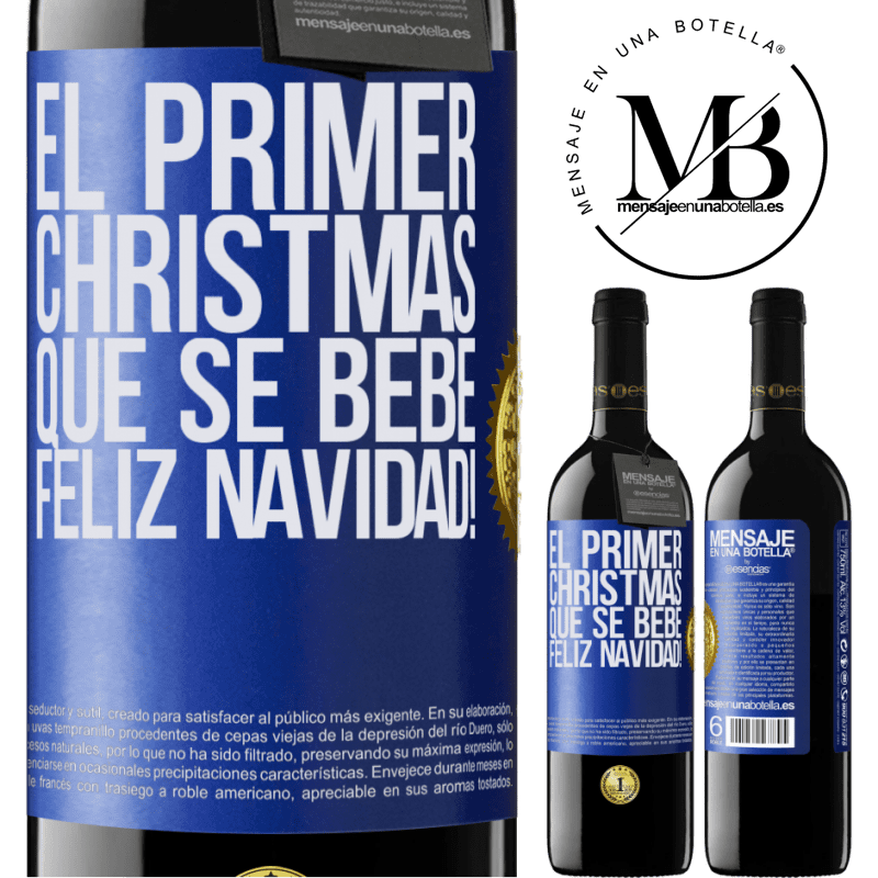 39,95 € Envío gratis | Vino Tinto Edición RED MBE Reserva El primer christmas que se bebe. Feliz navidad! Etiqueta Azul. Etiqueta personalizable Reserva 12 Meses Cosecha 2014 Tempranillo