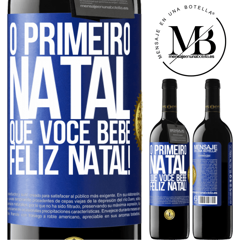 39,95 € Envio grátis | Vinho tinto Edição RED MBE Reserva O primeiro Natal que você bebe. Feliz Natal! Etiqueta Azul. Etiqueta personalizável Reserva 12 Meses Colheita 2014 Tempranillo