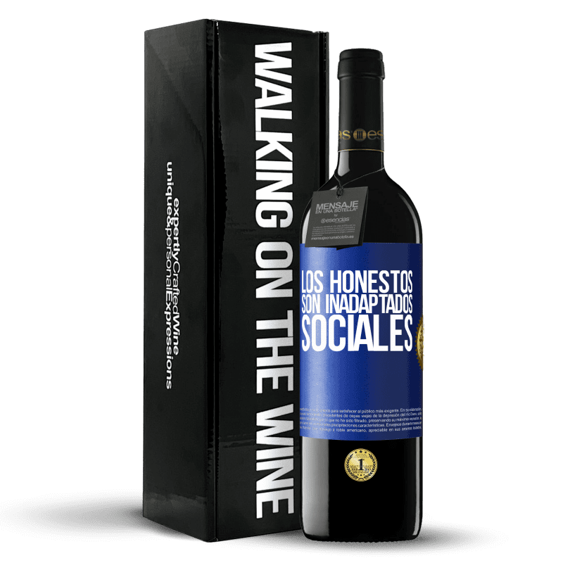 39,95 € Envío gratis | Vino Tinto Edición RED MBE Reserva Los honestos son inadaptados sociales Etiqueta Azul. Etiqueta personalizable Reserva 12 Meses Cosecha 2016 Tempranillo