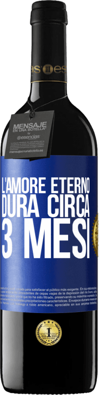 39,95 € | Vino rosso Edizione RED MBE Riserva L'amore eterno dura circa 3 mesi Etichetta Blu. Etichetta personalizzabile Riserva 12 Mesi Raccogliere 2015 Tempranillo