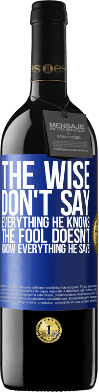 «The wise don't say everything he knows, the fool doesn't know everything he says» RED Edition MBE Reserve