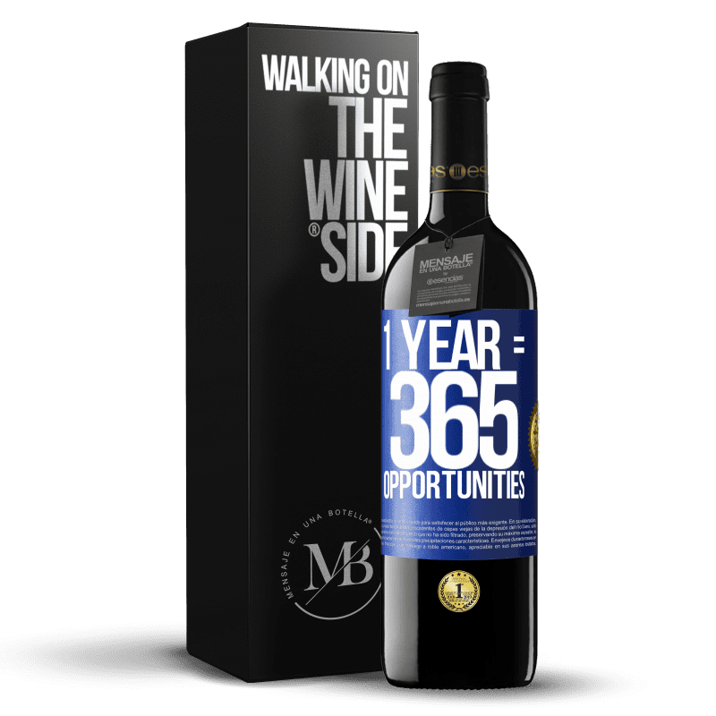39,95 € Free Shipping | Red Wine RED Edition MBE Reserve 1 year 365 opportunities Blue Label. Customizable label Reserve 12 Months Harvest 2015 Tempranillo