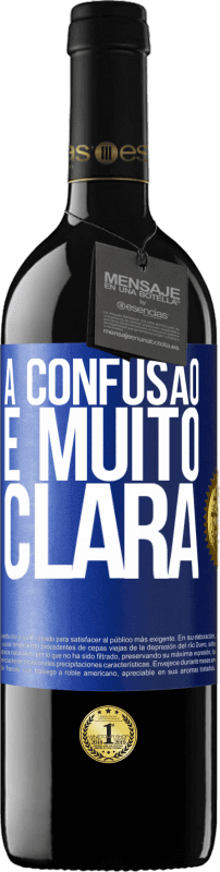 39,95 € | Vinho tinto Edição RED MBE Reserva A confusão é muito clara Etiqueta Azul. Etiqueta personalizável Reserva 12 Meses Colheita 2015 Tempranillo