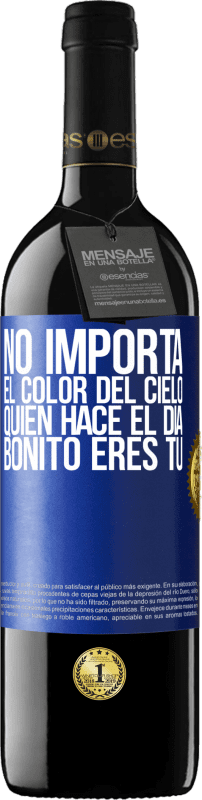 39,95 € | Vino Tinto Edición RED MBE Reserva No importa el color del cielo. Quien hace el día bonito eres tú Etiqueta Azul. Etiqueta personalizable Reserva 12 Meses Cosecha 2015 Tempranillo