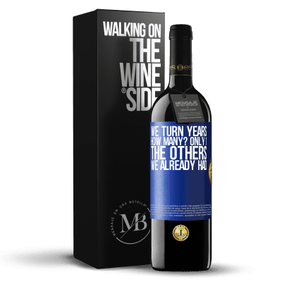 «We turn years. How many? only 1. The others we already had» RED Edition MBE Reserve