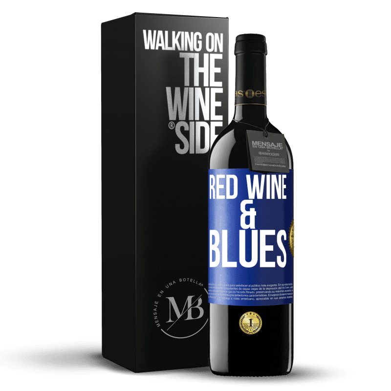 39,95 € 免费送货 | 红酒 RED版 MBE 预订 Red wine & Blues 蓝色标签. 可自定义的标签 预订 12 个月 收成 2014 Tempranillo