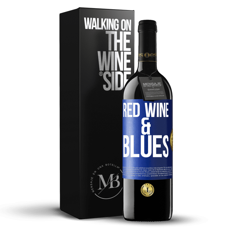 39,95 € Envio grátis | Vinho tinto Edição RED MBE Reserva Red wine & Blues Etiqueta Azul. Etiqueta personalizável Reserva 12 Meses Colheita 2016 Tempranillo