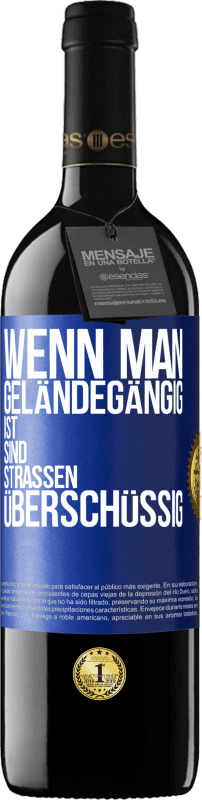 39,95 € Kostenloser Versand | Rotwein RED Ausgabe MBE Reserve Wenn man geländegängig ist, sind Straßen überschüssig Blaue Markierung. Anpassbares Etikett Reserve 12 Monate Ernte 2016 Tempranillo