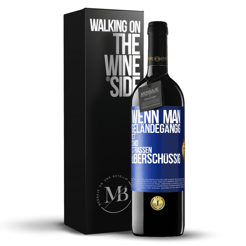 39,95 € Kostenloser Versand | Rotwein RED Ausgabe MBE Reserve Wenn man geländegängig ist, sind Straßen überschüssig Blaue Markierung. Anpassbares Etikett Reserve 12 Monate Ernte 2016 Tempranillo