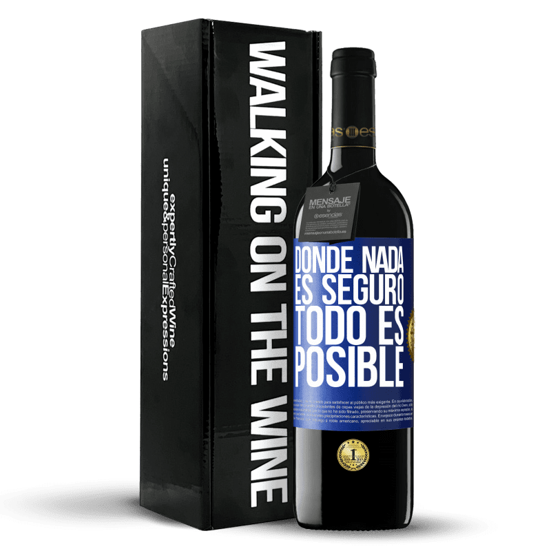 39,95 € Envío gratis | Vino Tinto Edición RED MBE Reserva Donde nada es seguro, todo es posible Etiqueta Azul. Etiqueta personalizable Reserva 12 Meses Cosecha 2016 Tempranillo