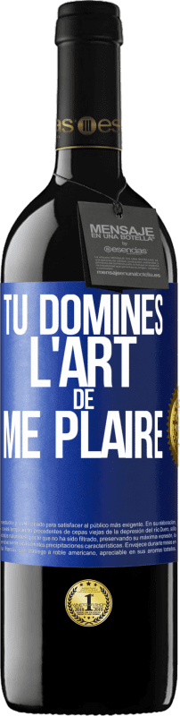 39,95 € | Vin rouge Édition RED MBE Réserve Tu domines l'art de me plaire Étiquette Bleue. Étiquette personnalisable Réserve 12 Mois Récolte 2016 Tempranillo