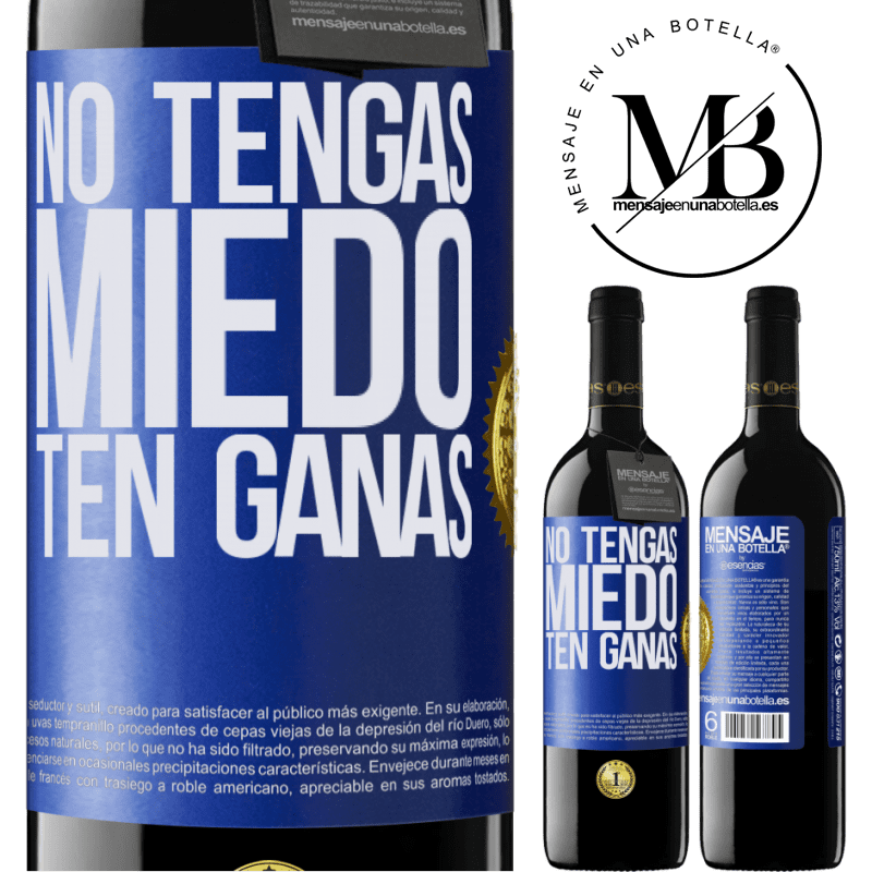 39,95 € Envío gratis | Vino Tinto Edición RED MBE Reserva No tengas miedo. Ten ganas Etiqueta Azul. Etiqueta personalizable Reserva 12 Meses Cosecha 2014 Tempranillo