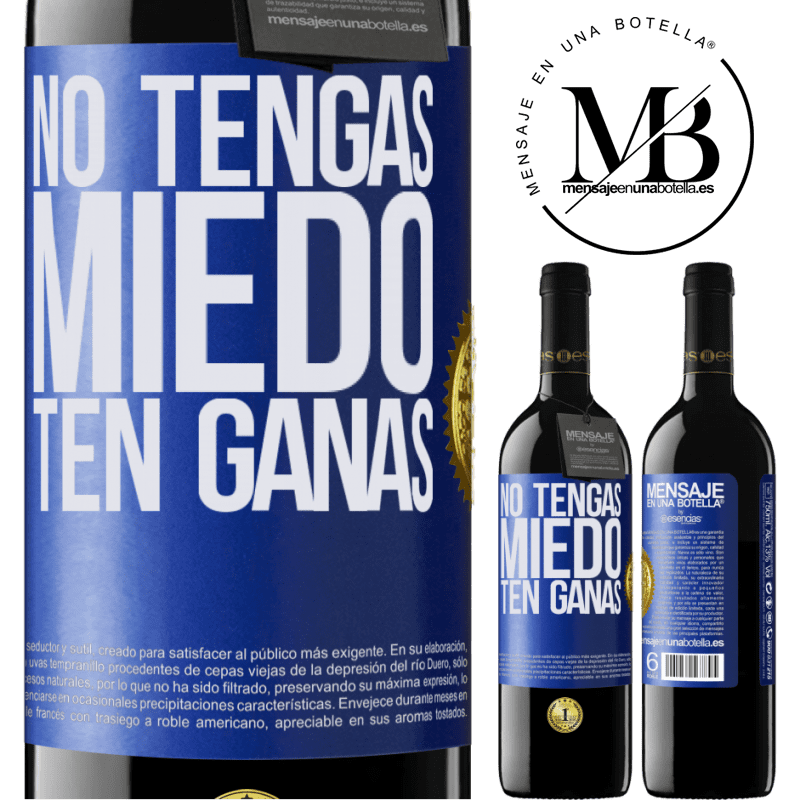 39,95 € Envío gratis | Vino Tinto Edición RED MBE Reserva No tengas miedo. Ten ganas Etiqueta Azul. Etiqueta personalizable Reserva 12 Meses Cosecha 2016 Tempranillo