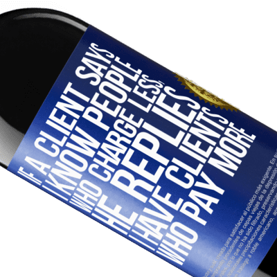 Unique & Personal Expressions. «If a client says I know people who charge less, he replies I have clients who pay more» RED Edition MBE Reserve
