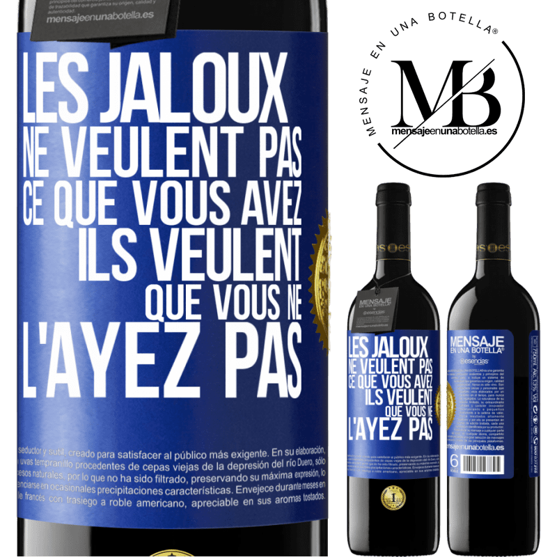 39,95 € Envoi gratuit | Vin rouge Édition RED MBE Réserve Les jaloux ne veulent pas ce que vous avez. Ils veulent que vous ne l'ayez pas Étiquette Bleue. Étiquette personnalisable Réserve 12 Mois Récolte 2014 Tempranillo