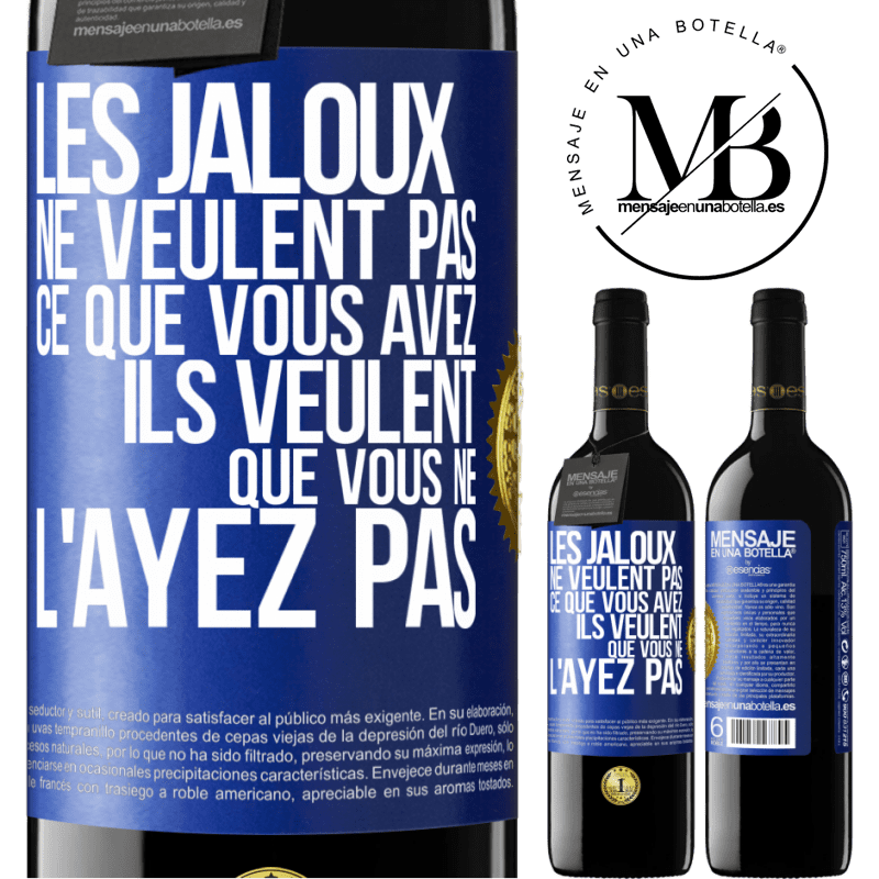 39,95 € Envoi gratuit | Vin rouge Édition RED MBE Réserve Les jaloux ne veulent pas ce que vous avez. Ils veulent que vous ne l'ayez pas Étiquette Bleue. Étiquette personnalisable Réserve 12 Mois Récolte 2016 Tempranillo