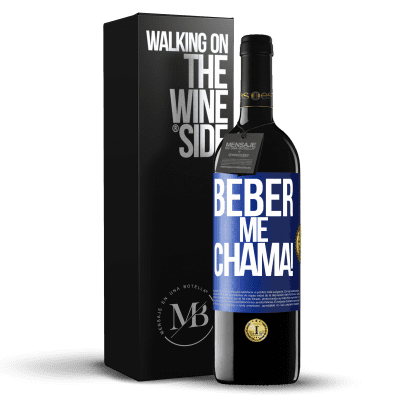 «beber me chama!» Edição RED MBE Reserva