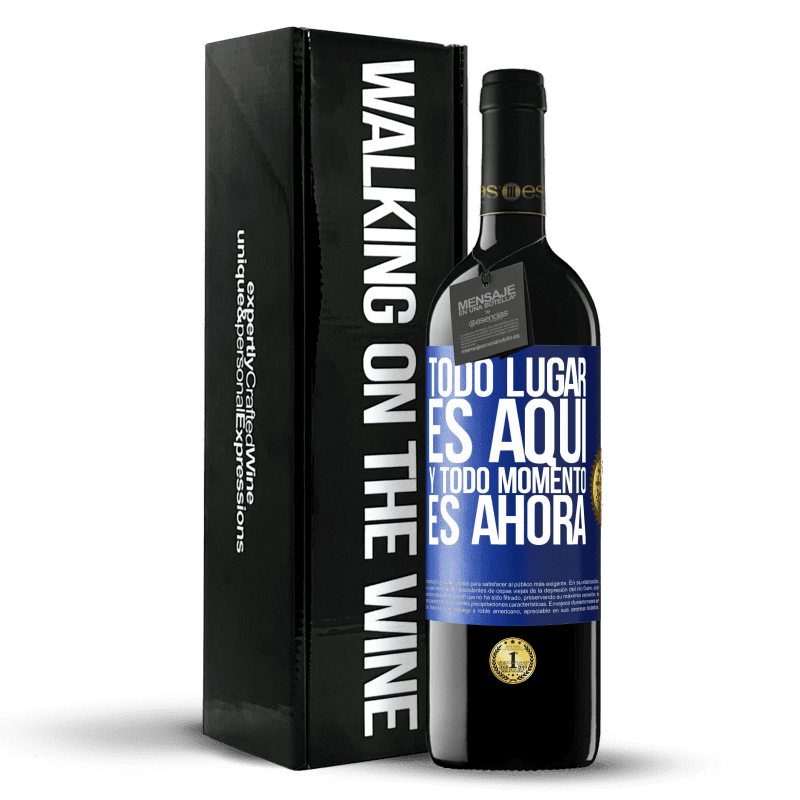 39,95 € Envío gratis | Vino Tinto Edición RED MBE Reserva Todo lugar es aquí y todo momento es ahora Etiqueta Azul. Etiqueta personalizable Reserva 12 Meses Cosecha 2016 Tempranillo