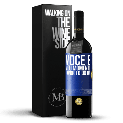 «Você é meu momento favorito do dia» Edição RED MBE Reserva