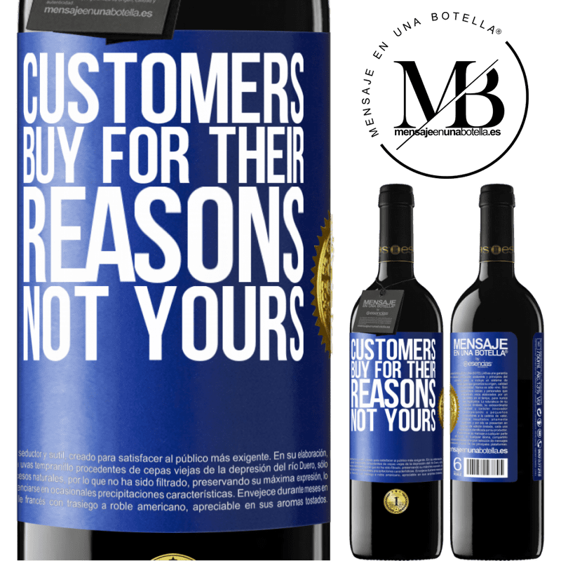 39,95 € Free Shipping | Red Wine RED Edition MBE Reserve Customers buy for their reasons, not yours Blue Label. Customizable label Reserve 12 Months Harvest 2014 Tempranillo