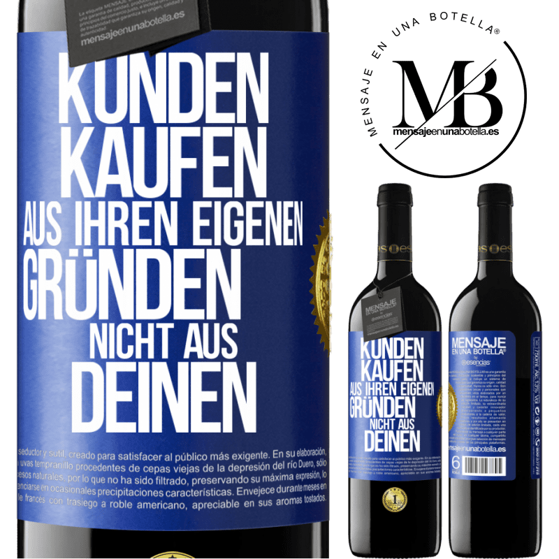 39,95 € Kostenloser Versand | Rotwein RED Ausgabe MBE Reserve Kunden kaufen aus ihren eigenen Gründen, nicht aus Deinen Blaue Markierung. Anpassbares Etikett Reserve 12 Monate Ernte 2014 Tempranillo