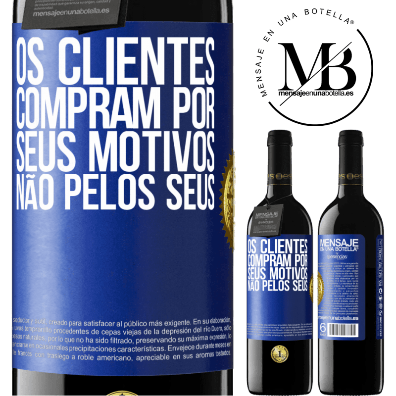 39,95 € Envio grátis | Vinho tinto Edição RED MBE Reserva Os clientes compram por seus motivos, não pelos seus Etiqueta Azul. Etiqueta personalizável Reserva 12 Meses Colheita 2014 Tempranillo