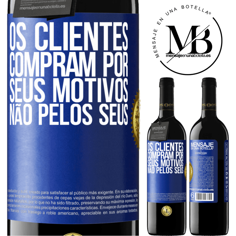 39,95 € Envio grátis | Vinho tinto Edição RED MBE Reserva Os clientes compram por seus motivos, não pelos seus Etiqueta Azul. Etiqueta personalizável Reserva 12 Meses Colheita 2016 Tempranillo