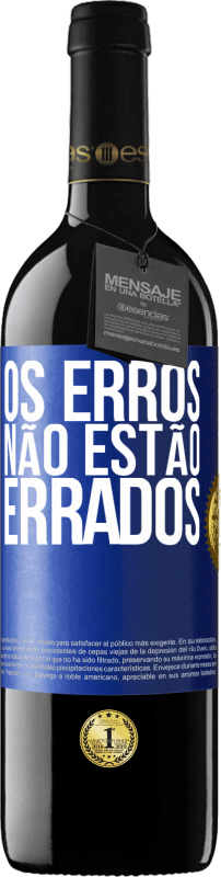 «Os erros não estão errados» Edição RED MBE Reserva