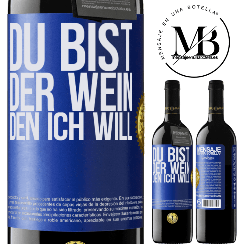 39,95 € Kostenloser Versand | Rotwein RED Ausgabe MBE Reserve Du bist der Wein, den ich will Blaue Markierung. Anpassbares Etikett Reserve 12 Monate Ernte 2014 Tempranillo