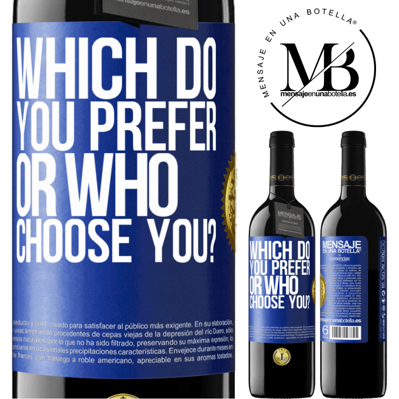 39,95 € Free Shipping | Red Wine RED Edition MBE Reserve which do you prefer, or who choose you? Blue Label. Customizable label Reserve 12 Months Harvest 2014 Tempranillo