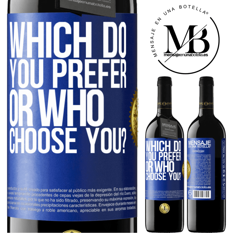 39,95 € Free Shipping | Red Wine RED Edition MBE Reserve which do you prefer, or who choose you? Blue Label. Customizable label Reserve 12 Months Harvest 2015 Tempranillo