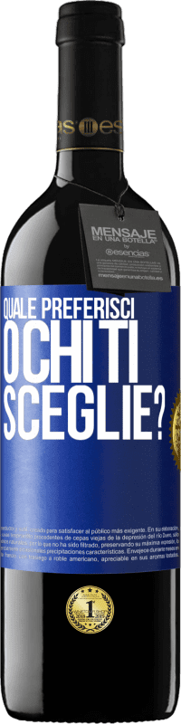 39,95 € | Vino rosso Edizione RED MBE Riserva quale preferisci o chi ti sceglie? Etichetta Blu. Etichetta personalizzabile Riserva 12 Mesi Raccogliere 2015 Tempranillo