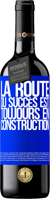 «La route du succès est toujours en construction» Édition RED Crianza 6 Mois