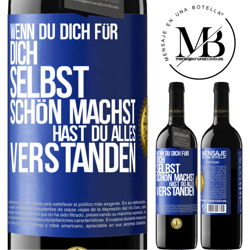 39,95 € Kostenloser Versand | Rotwein RED Ausgabe MBE Reserve Wenn du dich für dich selbst schön machst, hast du alles verstanden Blaue Markierung. Anpassbares Etikett Reserve 12 Monate Ernte 2014 Tempranillo