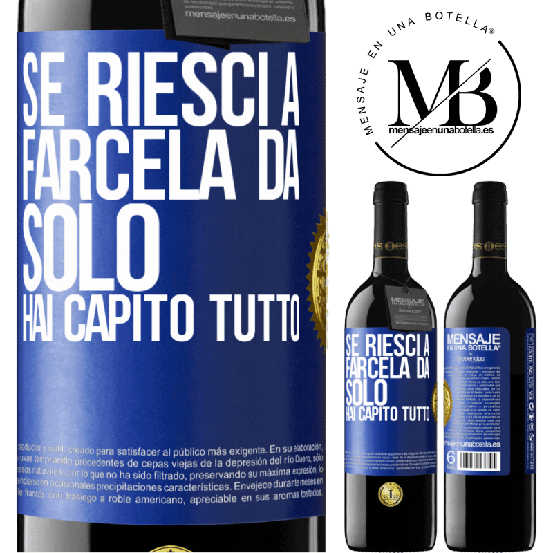 39,95 € Spedizione Gratuita | Vino rosso Edizione RED MBE Riserva Se riesci a farcela da solo, hai capito tutto Etichetta Blu. Etichetta personalizzabile Riserva 12 Mesi Raccogliere 2014 Tempranillo