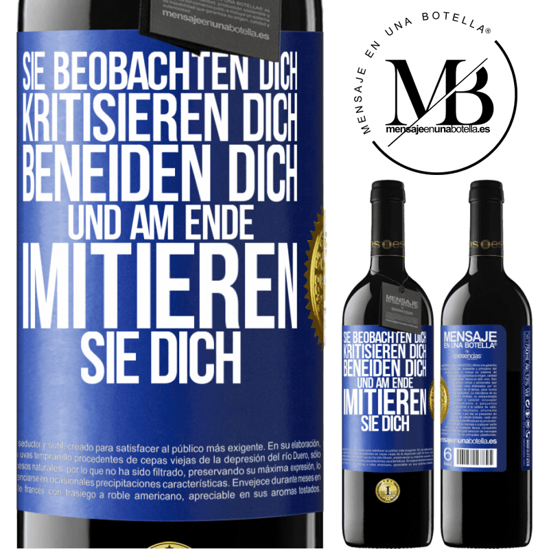 39,95 € Kostenloser Versand | Rotwein RED Ausgabe MBE Reserve Sie beobachten dich, kritisieren dich, beneiden dich... und am Ende imitieren sie dich Blaue Markierung. Anpassbares Etikett Reserve 12 Monate Ernte 2016 Tempranillo