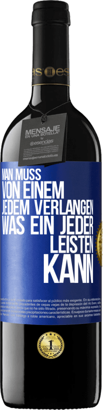 «Man muss von einem jedem verlangen, was ein jeder leisten kann» RED Ausgabe MBE Reserve