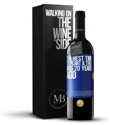 «The best time to plant a tree was 20 years ago» RED Edition Crianza 6 Months