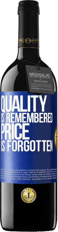 39,95 € Free Shipping | Red Wine RED Edition MBE Reserve Quality is remembered, price is forgotten Blue Label. Customizable label Reserve 12 Months Harvest 2016 Tempranillo