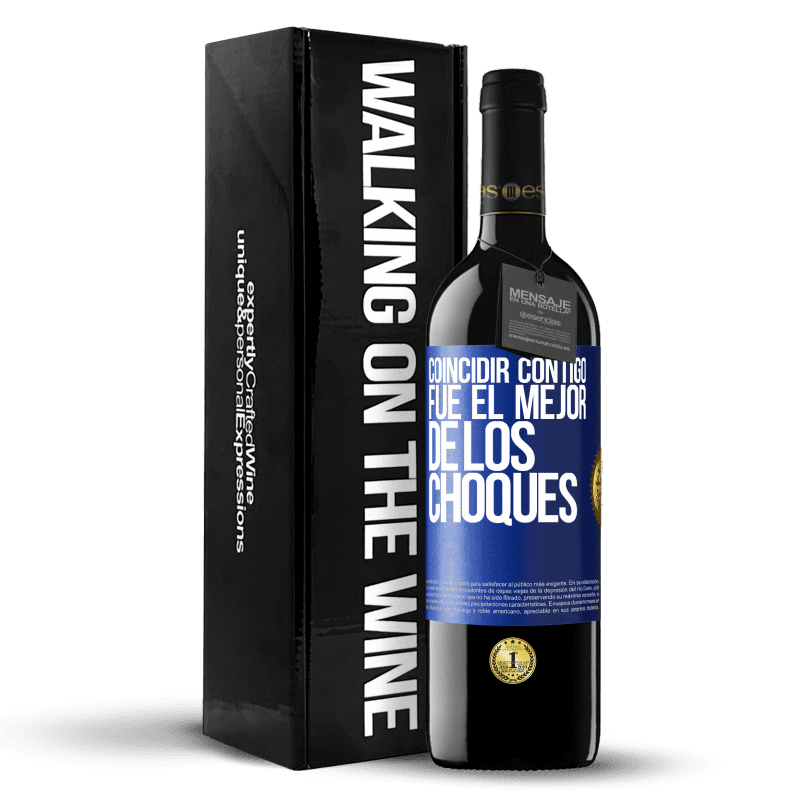 39,95 € Envío gratis | Vino Tinto Edición RED MBE Reserva Coincidir contigo fue el mejor de los choques Etiqueta Azul. Etiqueta personalizable Reserva 12 Meses Cosecha 2016 Tempranillo