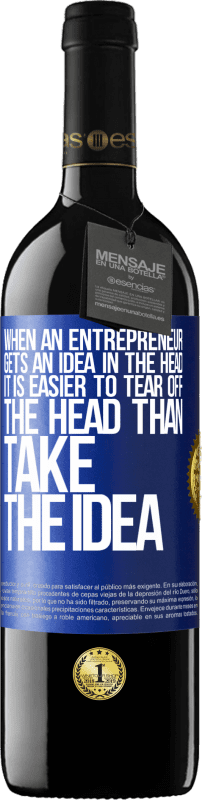 «当企业家想到一个主意时，撕下他的头比拿走这个主意要容易得多» RED版 MBE 预订